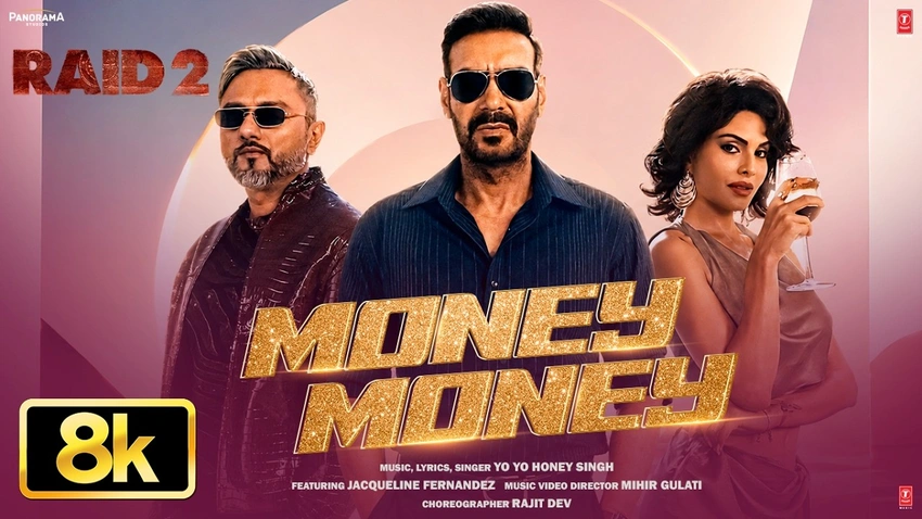 "Raid 2" Drops "Money Money" 8K Video! Yo Yo Honey Singh, Ajay Devgn & More Star!