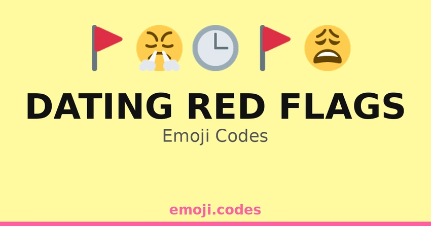 Red flag emoji pattern, quirky dating signs