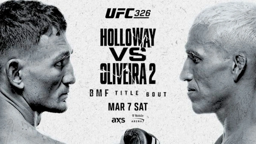 Holloway vs Oliveira II headlines UFC 326 in Las Vegas