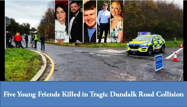 Five young people die in two-car crash near Dundalk