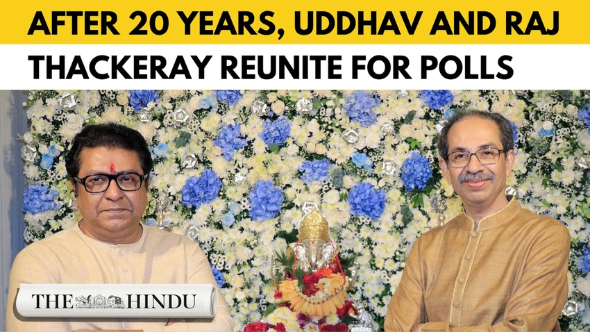 Thackeray Brothers Unite for Mumbai's BMC Polls: Marathi Manoos in Focus