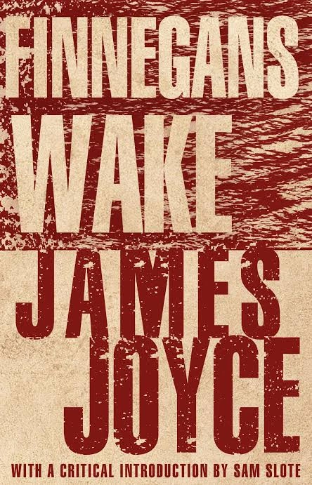 What If Taking 28 Years to Read Finnegans Wake Was the Point?