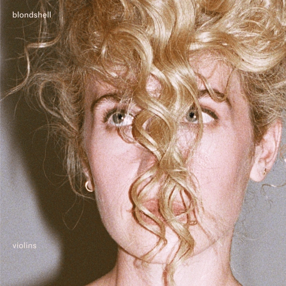 Blondshell Announces Third Album 'Violins' & Drops Poignant Title Track!