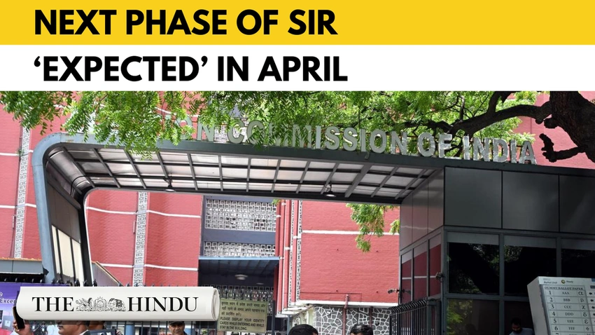 EC to Launch 3rd Phase of SIR in April Across 22 States and UTs