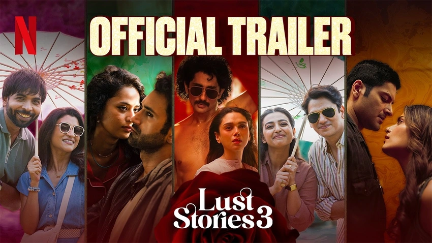 Lust Stories 3 Trailer Drops! Star-studded cast, top directors, coming Sept 18!