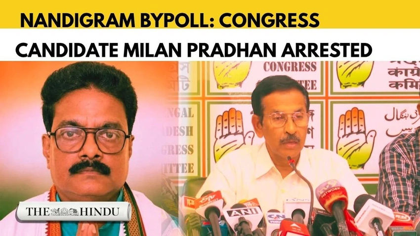Nandigram Bypoll Shocker: Congress Candidate Milan Pradhan Arrested!