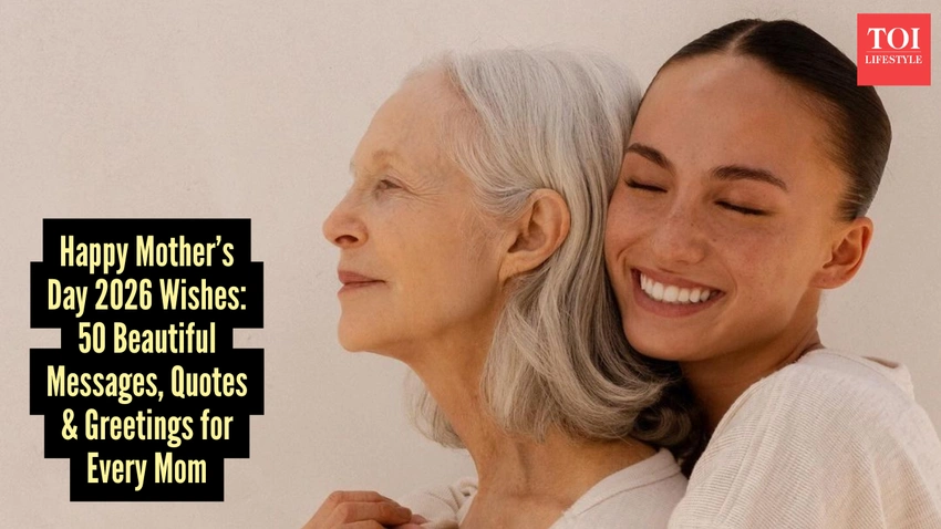 Mother's Day 2026: Top 50 quotes and messages to share with mom