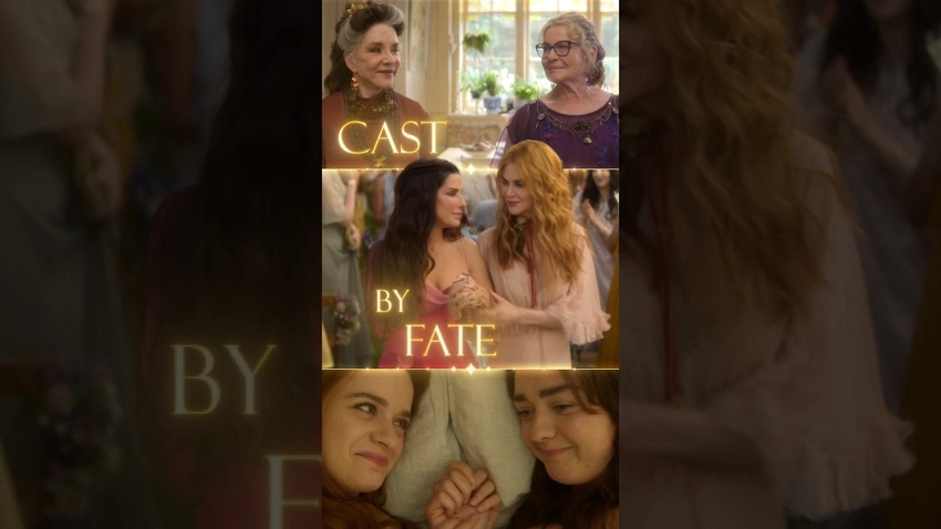 Practical Magic 2: The Spellbinding Sequel Is NOW PLAYING!