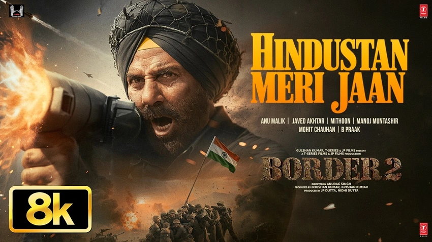 BORDER 2 Drops 'Hindustan Meri Jaan' in Stunning 8K! 🇮🇳🔥