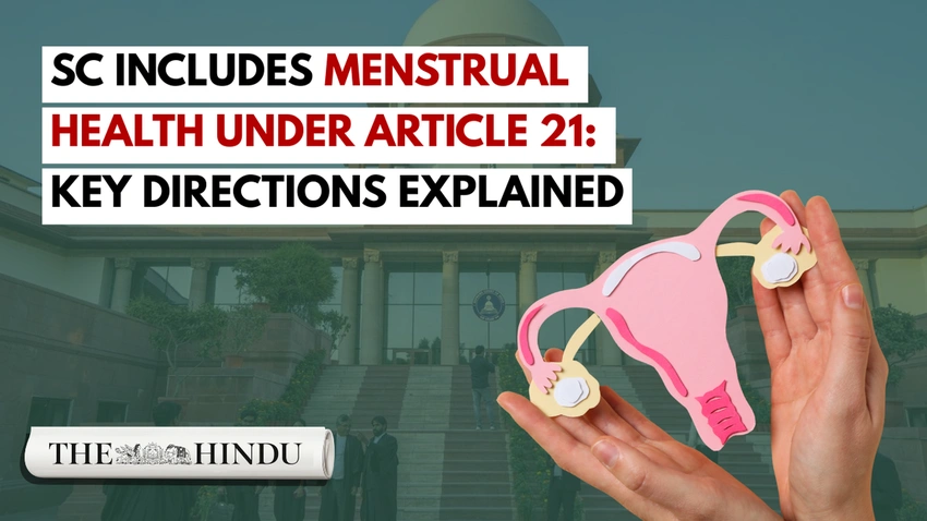 SC Declares Menstrual Health a Fundamental Right in India