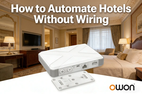 No Wiring vs Traditional BMS: A Smarter Way to Automate Hotels