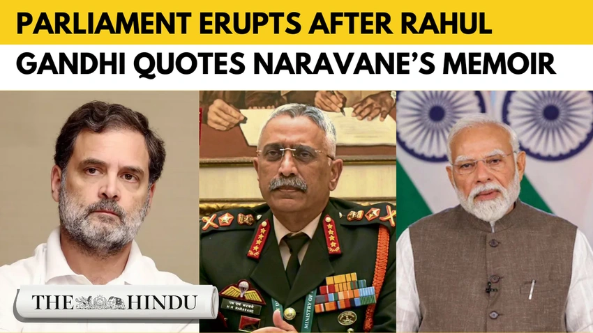Parliament in Turmoil as Naravane Memoir Row Halts Lok Sabha