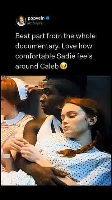 Sadie and caleb’s sweet bond: 

Their genuine comfort with each other makes this documentary moment 