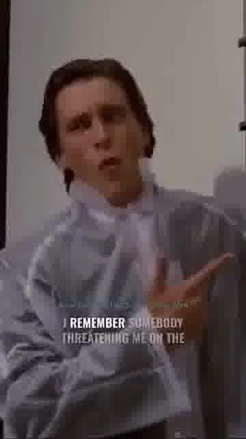 Bale's bateman moment: 

Christian Bale faced threats over playing Patrick Bateman, and he kept his 